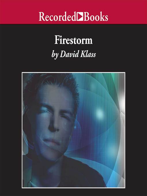 Title details for Firestorm by David Klass - Wait list